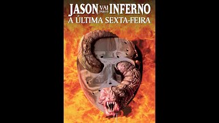 Jason Vai Para o Inferno : A Última Sexta Feira 1993  Tvrip Globo Tela Quente   Herbert Richers