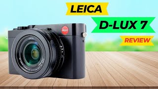 Leica D Lux 7 (2023 Review) #best