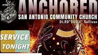 Anchored-SA Saturday Night lLive Pre-Superbowl Worship Service 10FEB 24