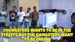 GEN Z WANTS TO BE IN THE STREETS GANG BANGING BUT THE GANGSTERS TRYING TO BE YOUTUBERS