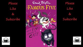 The Famous Five, When Timmy Chased The Cat  by Enid Blyton full audiobook (Short story)