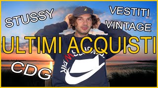 I miei ULTIMI ACQUISTI streetwear | STEAL (con Stussy, Pangaia, CDG, Vintage, ecc...)