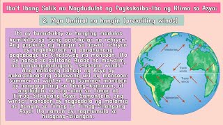 💟 (ARAL.PAN.) Ano ang Iba't Ibang Salik na Nagdudulot ng Pagkakaiba-Iba ng Klima sa Asya?