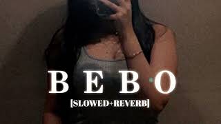 BEBO Lofi  [Slowed Reverb] - Yo Yo Honey Singh || Kumar_MT 🎧