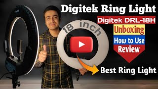 Digitek Ring Light 18 Inches Unboxing and Review - Best Ring Light for YouTube, TikTok, Instagram