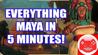 Civ 6: Everything Maya In 5 Minutes! (Civilization VI - New Frontiers Pass)