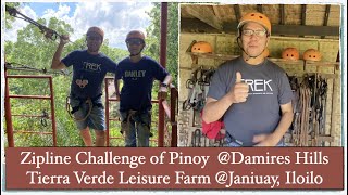 Zipline Challenge of Pinoy @Damires Hills Tierra Verde Leisure Farm