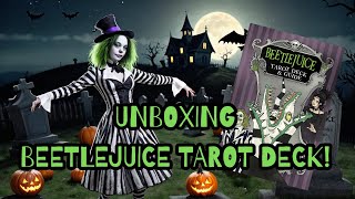 Beetlejuice, Beetlejuice....? UnBoXiNg ThE nEw BeEtLeJuice Tatot Deck!!