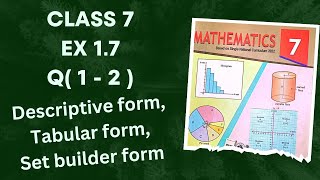 Class 7  Ex 1.7 Q ( 1 - 2 ) | Descriptive Form | Set Builder form| Tabular from