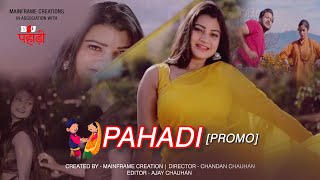 Pahadi Songs Promo | B4U Pahadi | Mainframe Creations | Chandan Chauhan