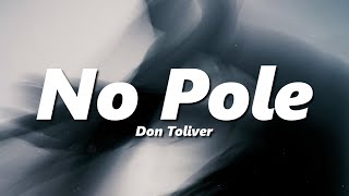 Don Toliver - No Pole (bass boosted + reverb)