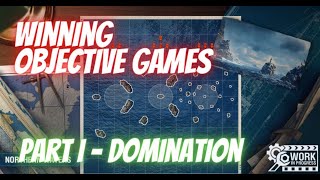 Wows Blitz Tactics - Winning Domination games in World of Warships Blitz