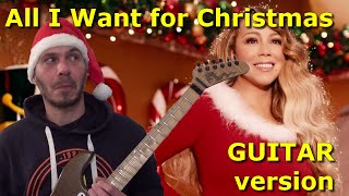 All I Want for Christmas ( Mariah Carey ) - Guitar Cover & Solo