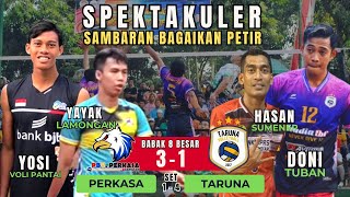 SET 1-4 || SPEKTAKULER..! SAMBARAN BAGAIKAN PETIR🔥YAYAK, YOSI VS DONI, HASAN "PERKASA VS TARUNA"