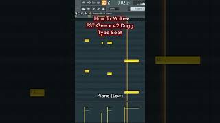 How To Make EST Gee x 42 Dugg Type Beat In FL Studio #Shorts