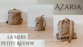 Reviewing AZARIA La mere Petite Diaper Bag|WORTH IT?