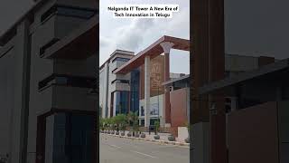 Nalgonda IT Tower | A New Era of Tech Innovation in Telangana