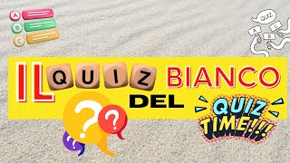 ITALIAN QUIZ - IL QUIZ DEL BIANCO 🎮📚