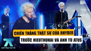 ANH TRAI SAY HI TẬP 12: Chiến Thắng Thật Sự Của Rhyder, HieuThuHai Anh Tú Atus Phải Chào Thua