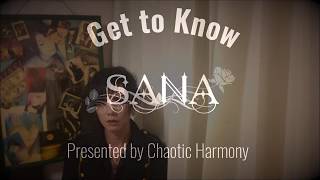 Get to Know SANA