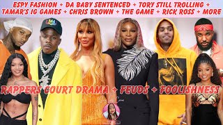 Espy Fashion + Da Baby Sentenced + Tory Trolling + Tamar IG Games + Chris + Da Game + Rick + More!