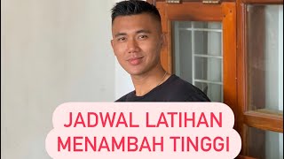 JADWAL LATIHAN UNTUK MENAMBAH TINGGI BADAN !! SILAHKAN DICOBA ..