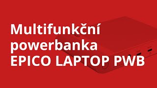 S kapacitou 26 800 mAh nabiješ i autobaterii | Videonávod pro powerbanku Epico Laptop PWB