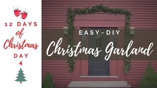 12 Days of Christmas Day 4 ~ DIY Christmas Garland