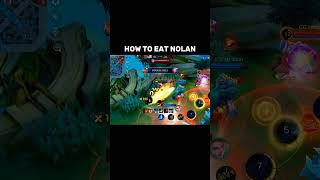 How to eat Nolan #bruno #mobilelegends #mlbb #shorts