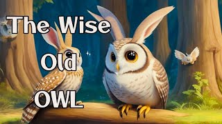 THE WISE OLD OWL | Inspirational Story | Motivational Video |  Inspirational Video | Story