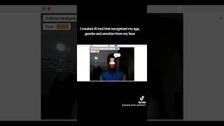 I have created a #ai tool that recognised my age,  gender and emotion from my face