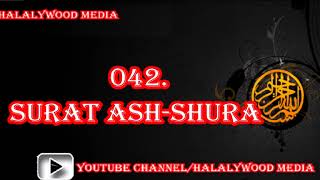 042. Surat Ash-Shura (The Consultation)) || Mishary Bin Rashid Al-Afasy (HD Audio)