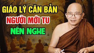 Giáo Lý Căn Bản Dành Cho Người Sơ Cơ...Phật Tử Tại Gia Nên Nghe| Sư Toại Khanh -Sư Giác Nguyên Giảng