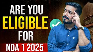 Are You Eligible For NDA 1 2025 Exam ?