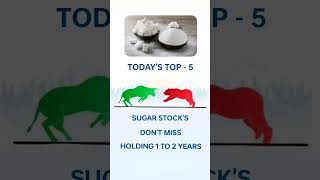 Top 5 sugar stock positional & Intraday #intradaytradingstrategies #indiastock #pennystocks