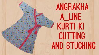 Angrakha A-line Kurti Cutting/CUTTING AND STITCHING TUTORIAL STEP BY STEP