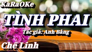 Karaoke Tình Phai _ Chế Linh