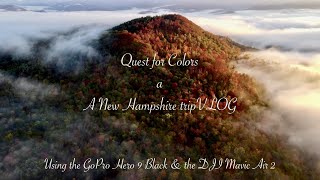 Quest for colors! A New Hampshire Foliage VLOG with GoPro Hero 9 Black & DJI Mavic Air 2.