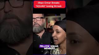 Ilhan Omar Breaks ‘SQUAD’ losing Streak