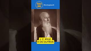 J.C. Ryle e a História da Igreja #JCRyle #HistóriaDaIgreja #Teologia #RelatosIncríveis #TeoloGuia