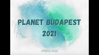 Planet Budapest 2021