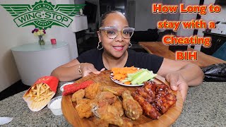 How Long To Stay With A Cheating A BIH. Wingstop Mukbang