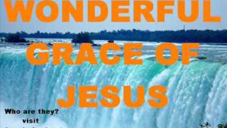 Wonderful Grace Of Jesus