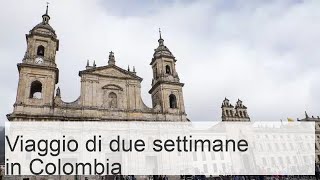 Come trascorrere 2 settimane in Colombia: Itinerario fai-da-te (+Mappa) - Touropia