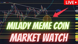 MILADY MEME COIN  JASMY COIN  BTC  $NFK  \ MARKET WATCH \   ***WE ARE LIVE***