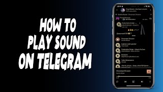 How to play sound on telegram?