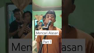 Mencari Alasan Challenge Part 1 #trending #lagu #mencarialasan #exist