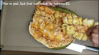 How to peel Jack fruit (cempedak)