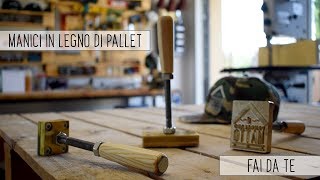 🏚 FAI DA TE 🛠 MANICI IN LEGNO DI PALLET 💡