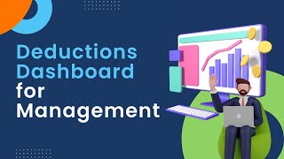 Preparing a Deductions Dashboard for Senior Executives | Reports & Components [Guide]